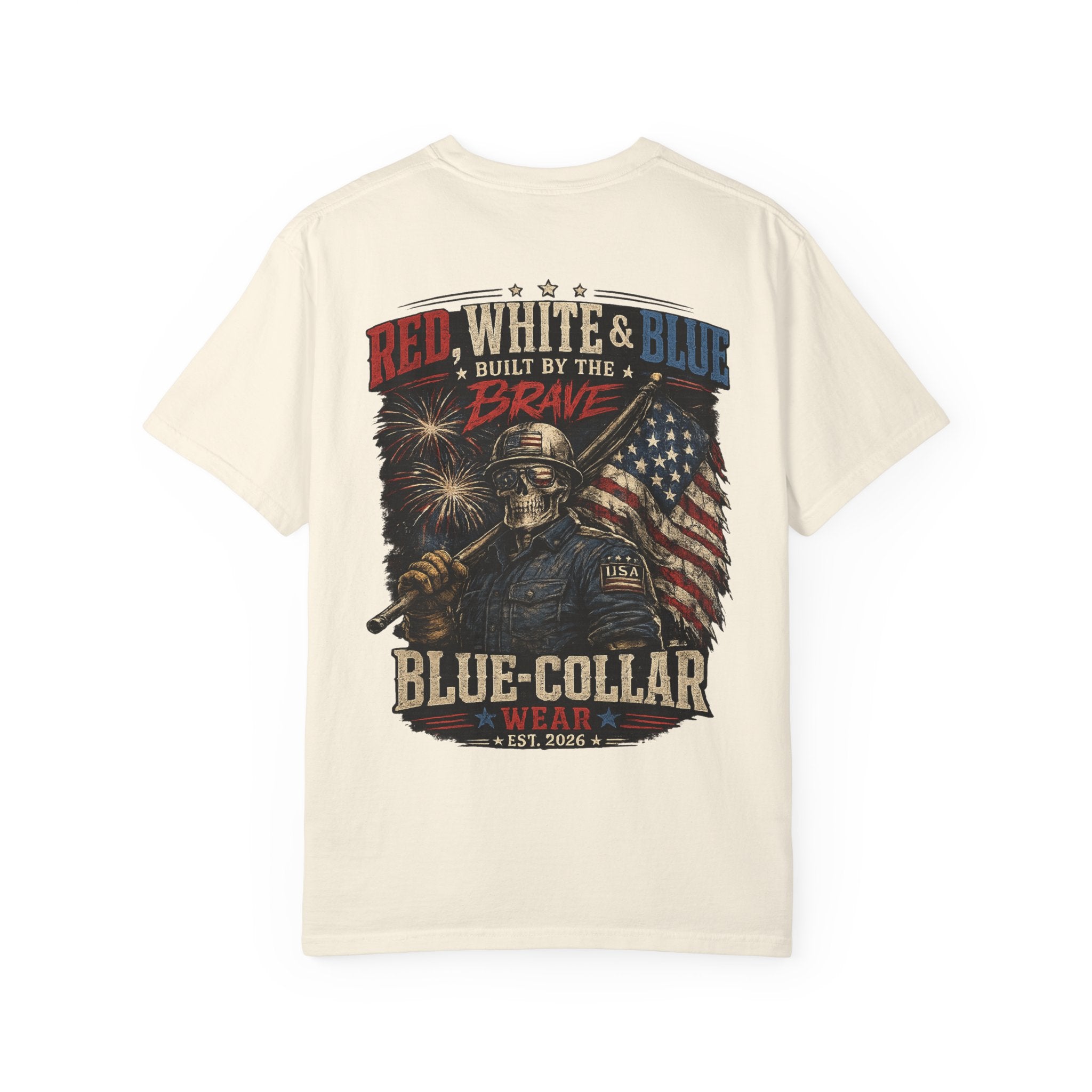 Blue-Collar Wear Patriotic T-Shirt — “Red, White & Blue Built by the Brave”
