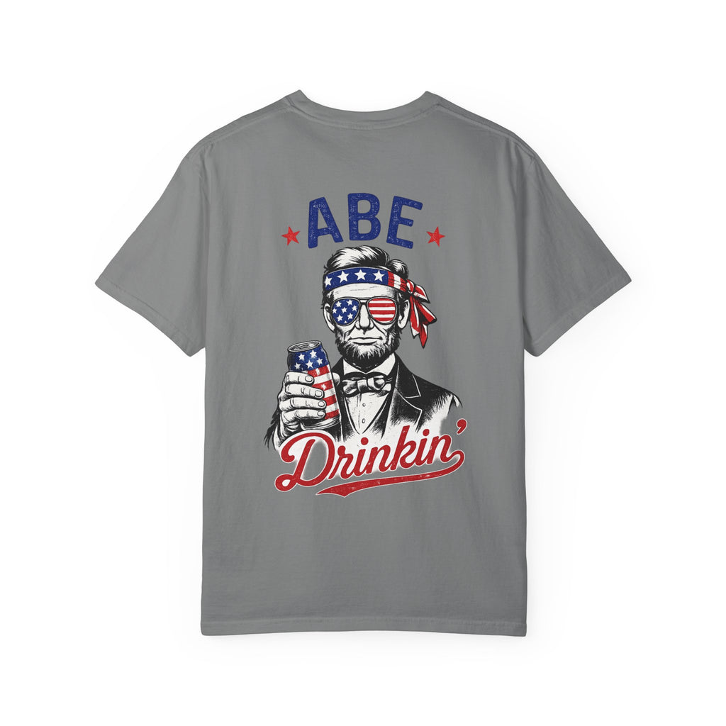 Abe Drinkin' T-Shirt — Patriotic Lincoln Fourth of July Tee