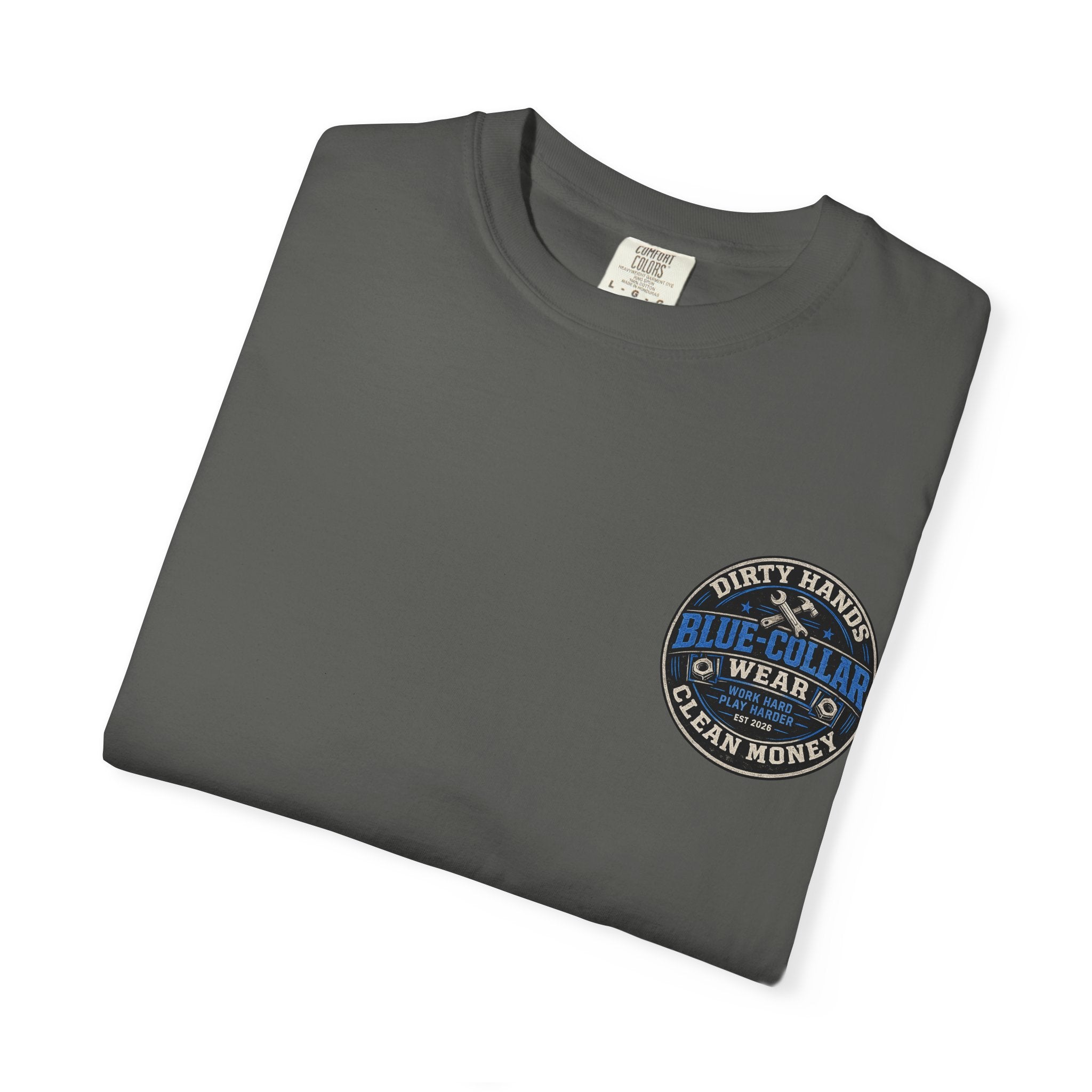Blue-Collar T-Shirt — "Dirty Hands, Clean Money" Workwear Graphic Tee