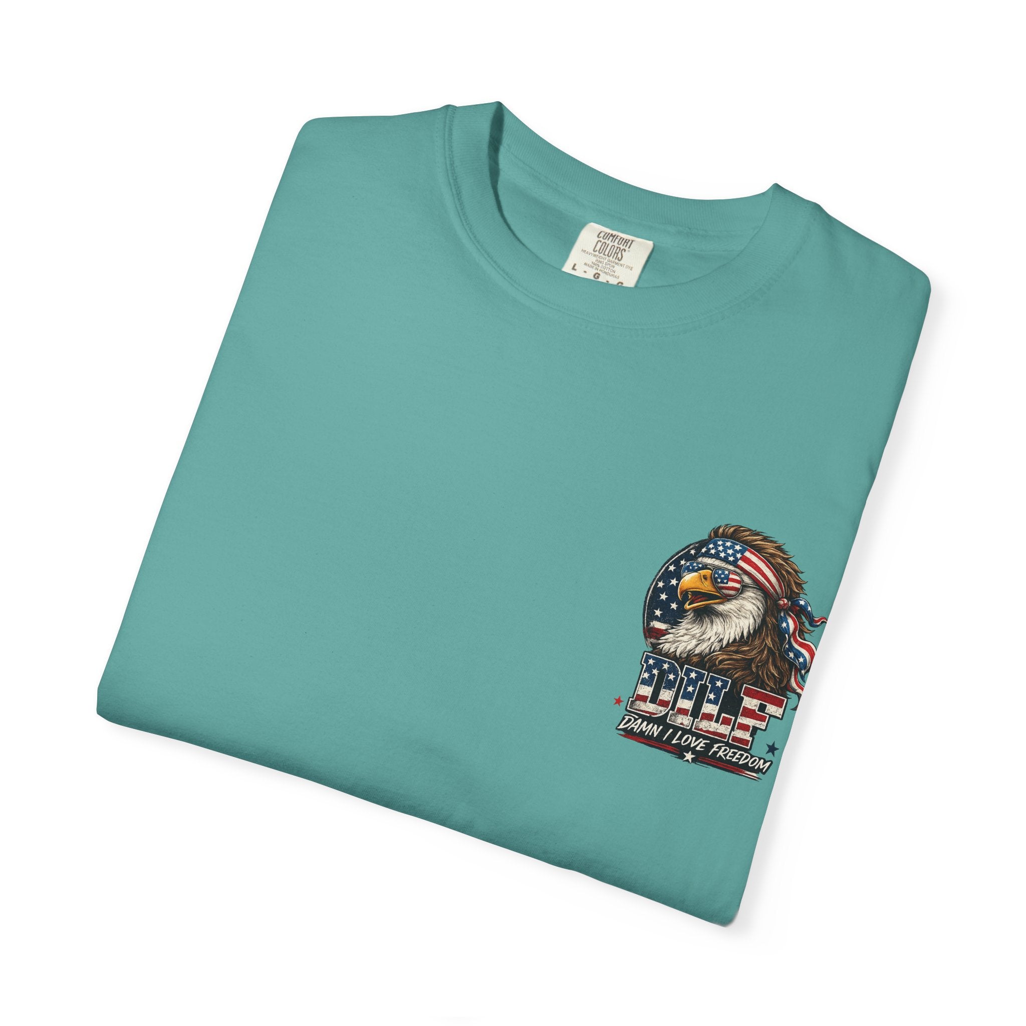 DILF Eagle T-Shirt — Patriotic "Damn I Love Freedom" Graphic Tee