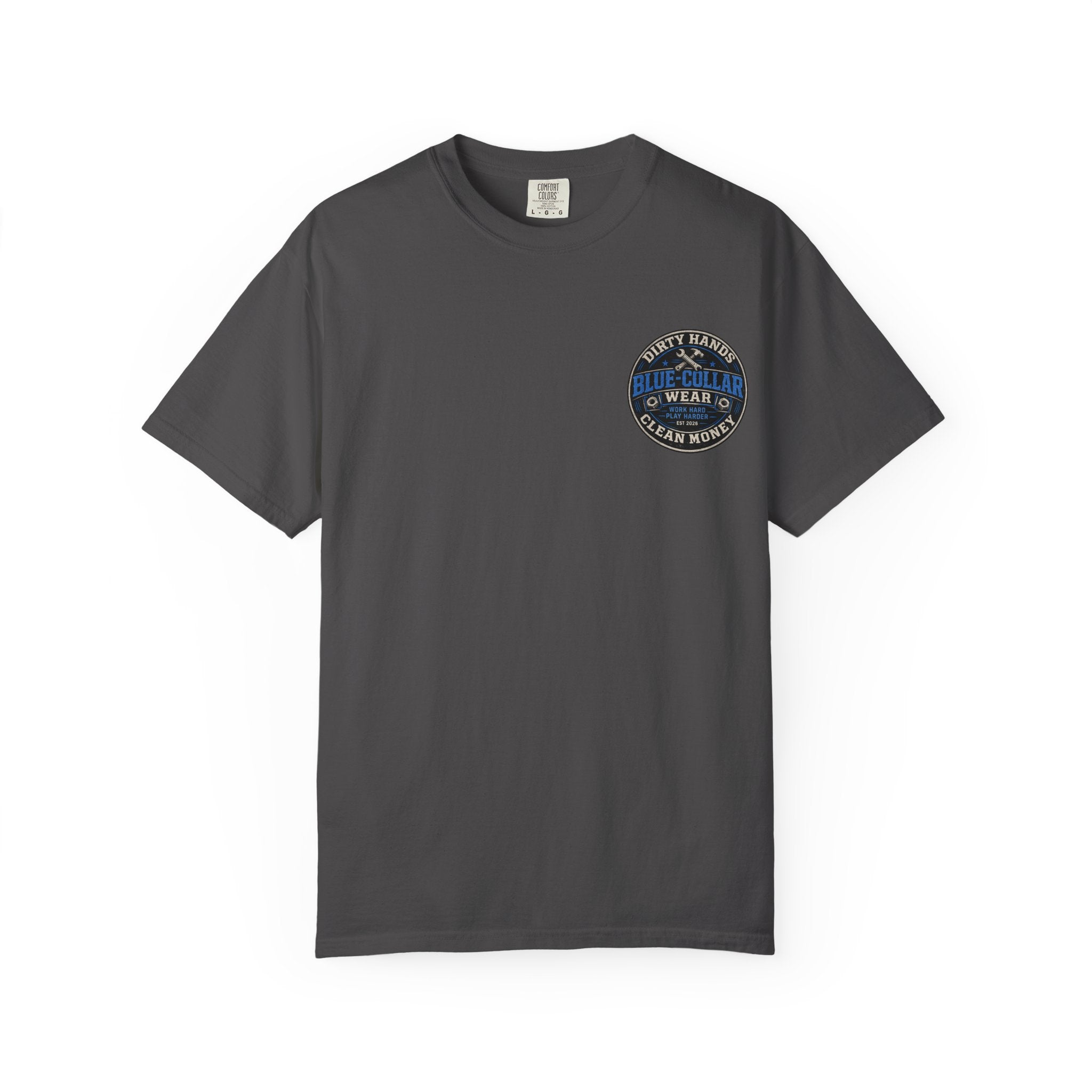 Blue-Collar T-Shirt — "Dirty Hands, Clean Money" Workwear Graphic Tee
