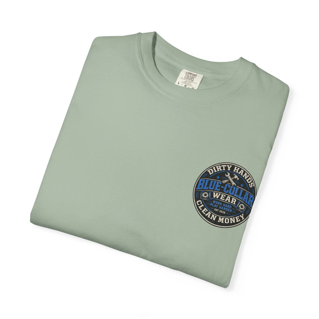 Blue-Collar T-Shirt — "Dirty Hands, Clean Money" Workwear Graphic Tee