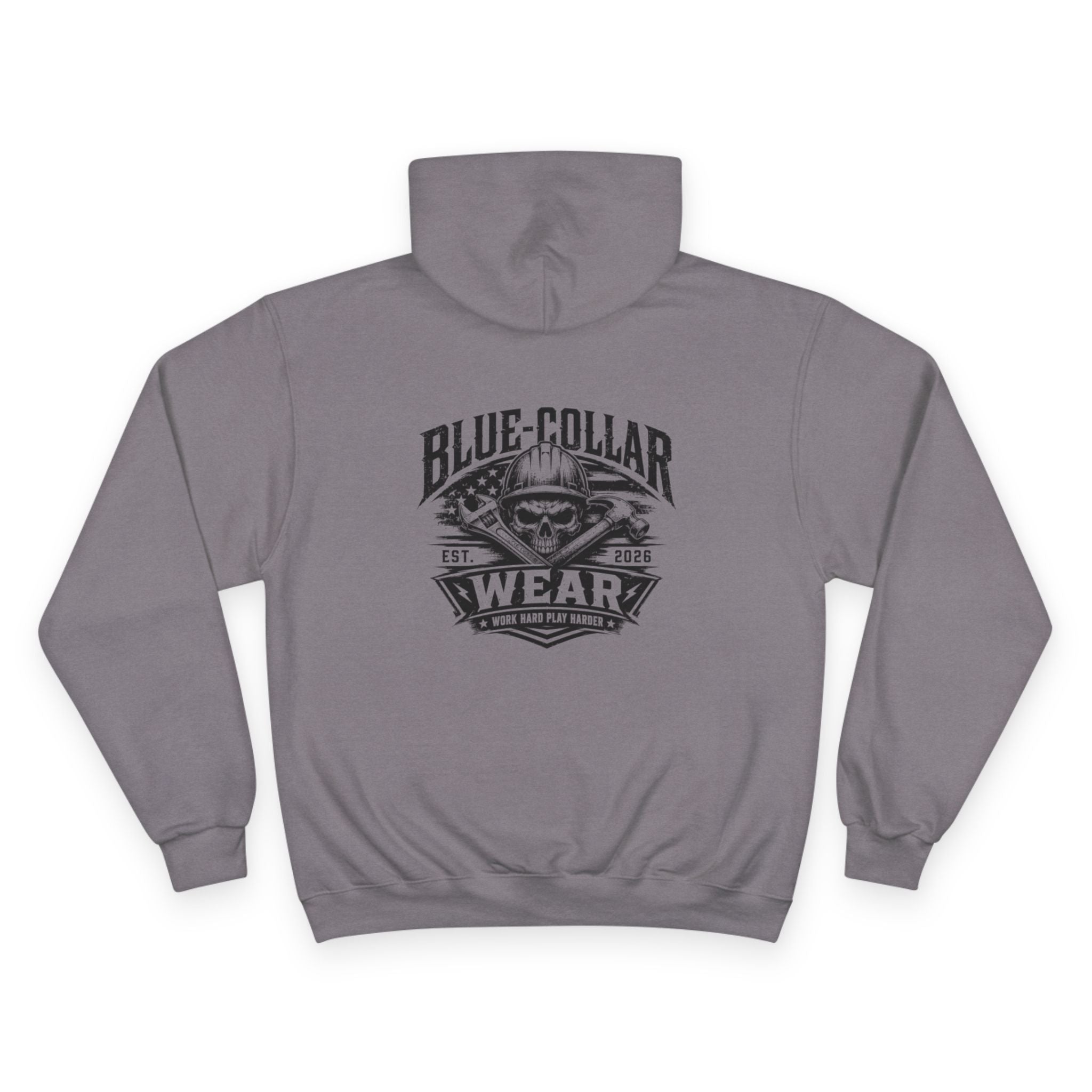 Blue-Collar Wear Hoodie — 'Work Hard, Play Harder' Champion Pullover