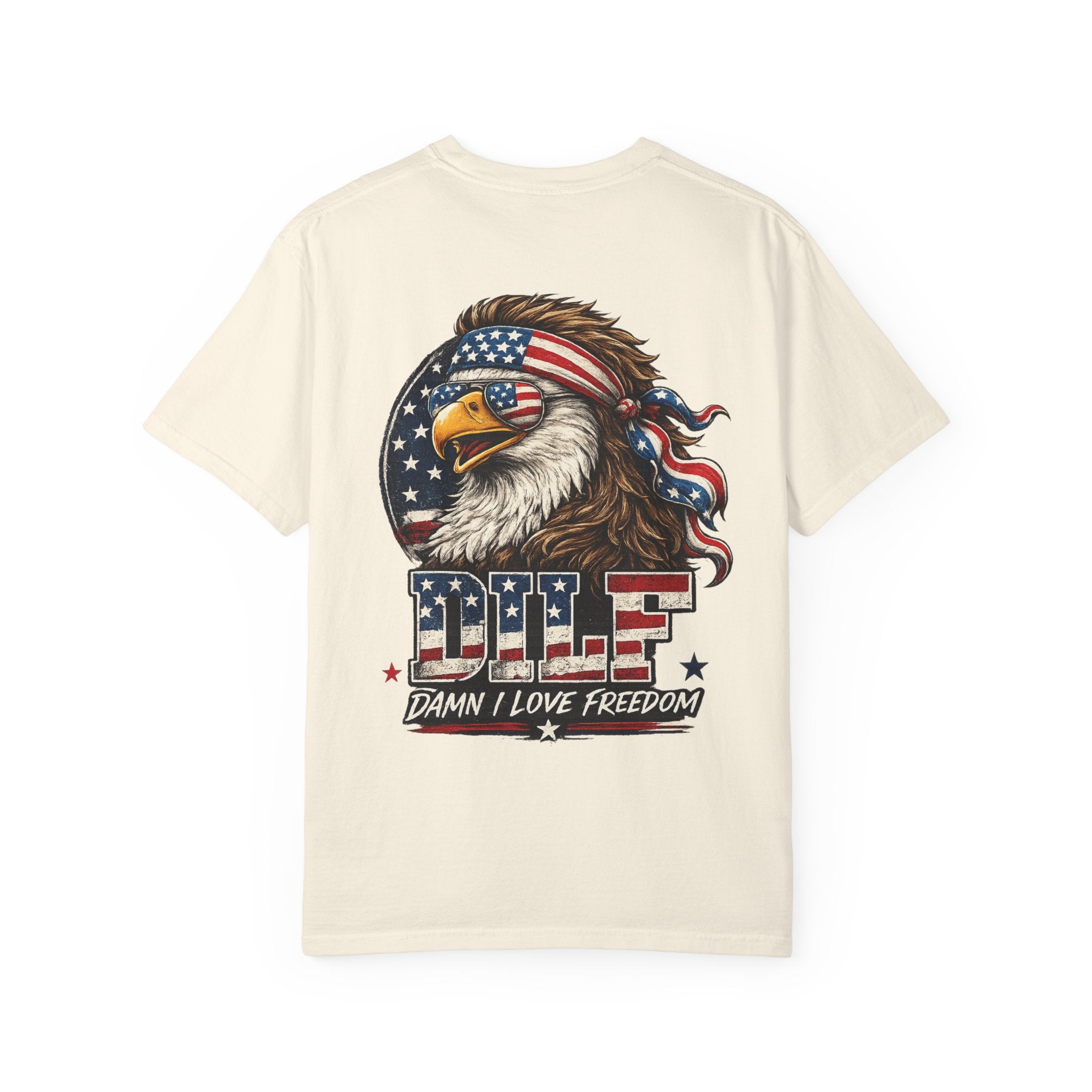 DILF Eagle T-Shirt — Patriotic "Damn I Love Freedom" Graphic Tee