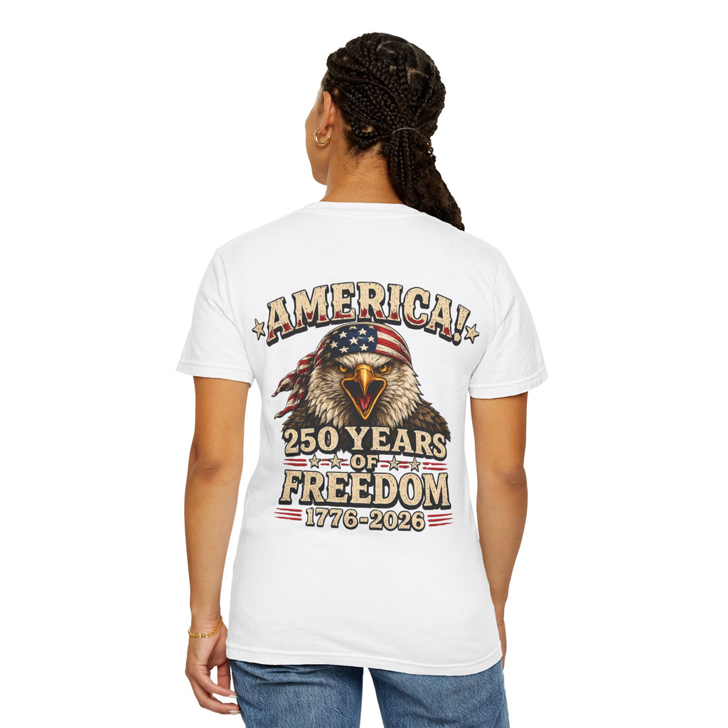 250 Years of Freedom Eagle T-Shirt — America 1776–2026 Patriotic Tee