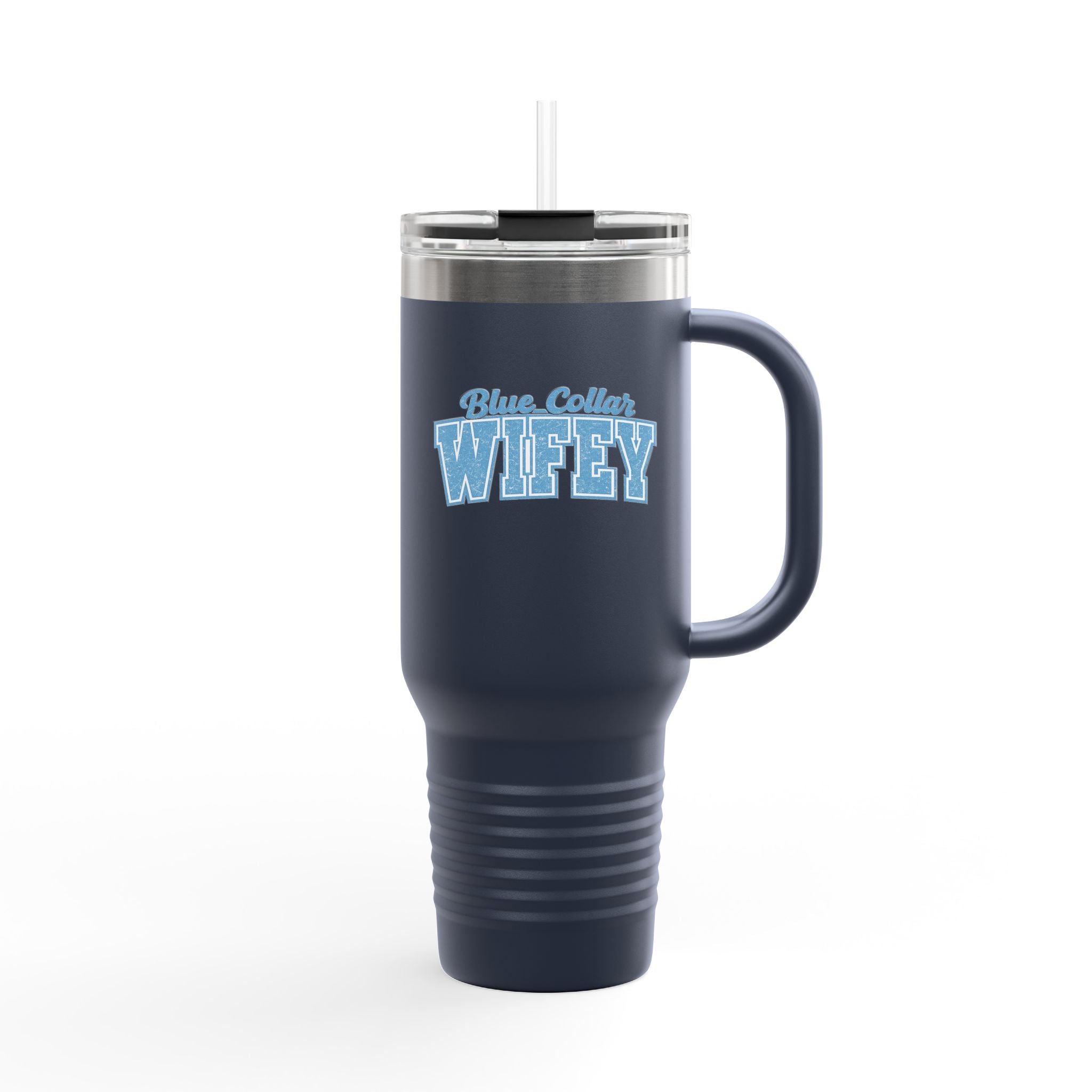 40oz Insulated Travel Mug — "Blue Collar Wifey" Rustic Workwife Coffee Tumbler