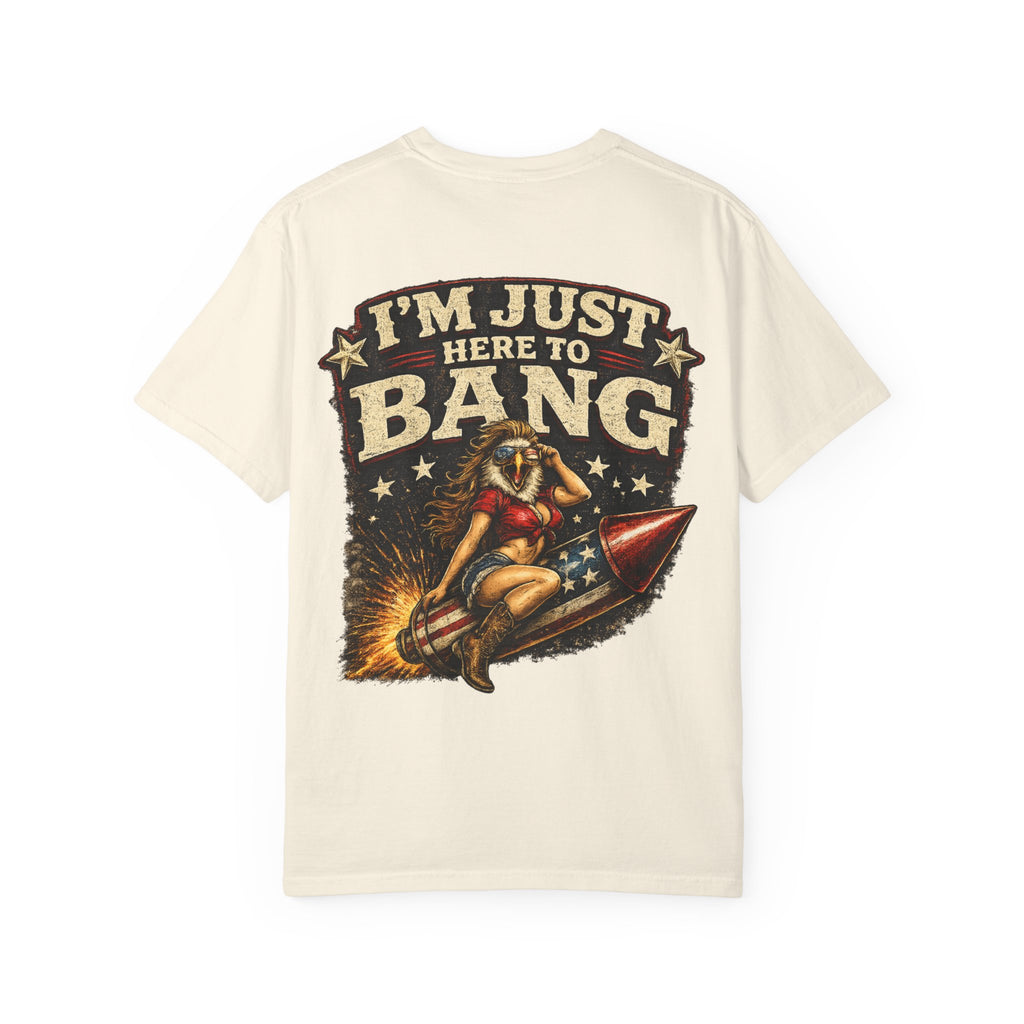 Vintage Pinup 'I'm Just Here to Bang' T‑Shirt
