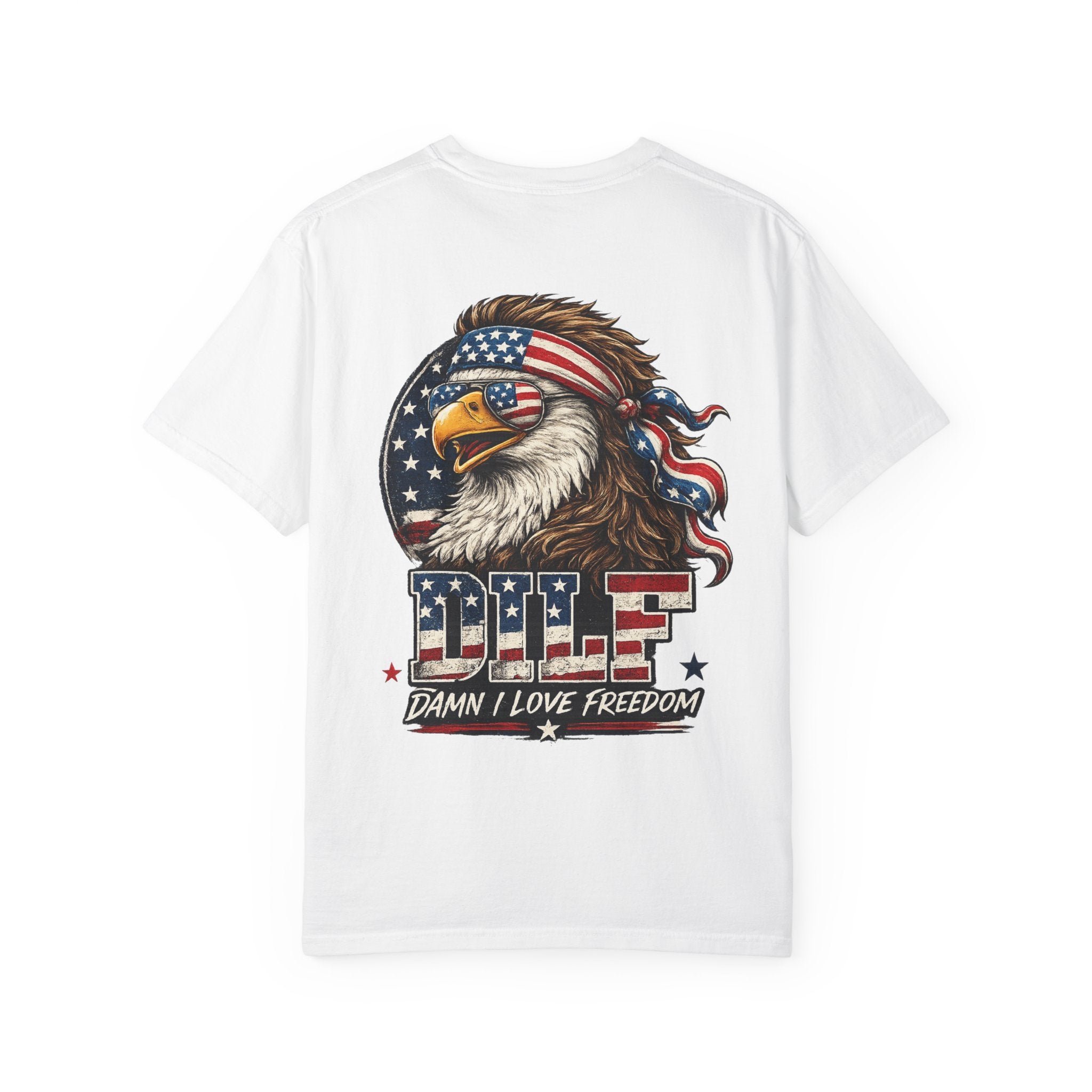DILF Eagle T-Shirt — Patriotic "Damn I Love Freedom" Graphic Tee
