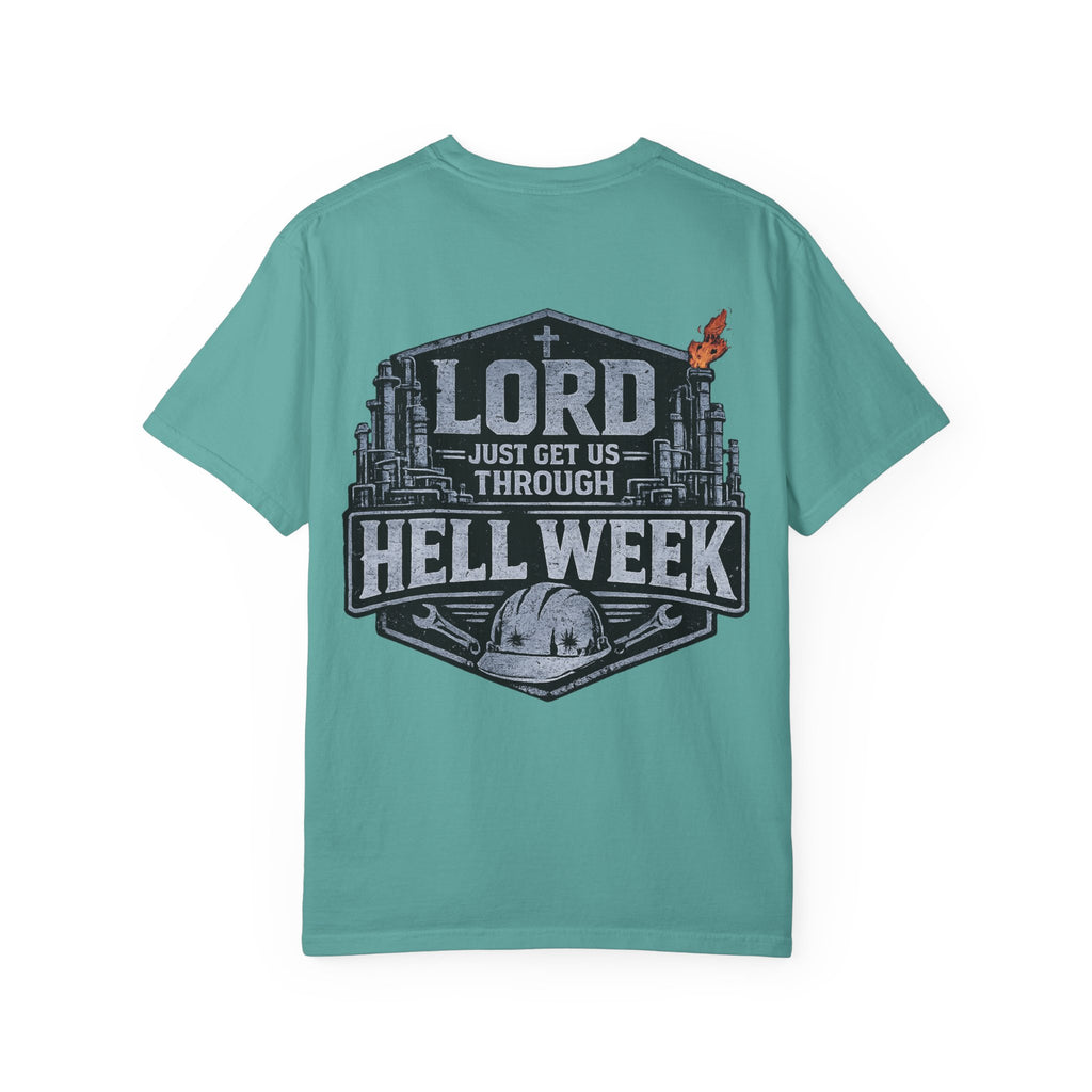 Blue-Collar Wear "Lord Just Get Us Through Hell Week" Work T-Shirt