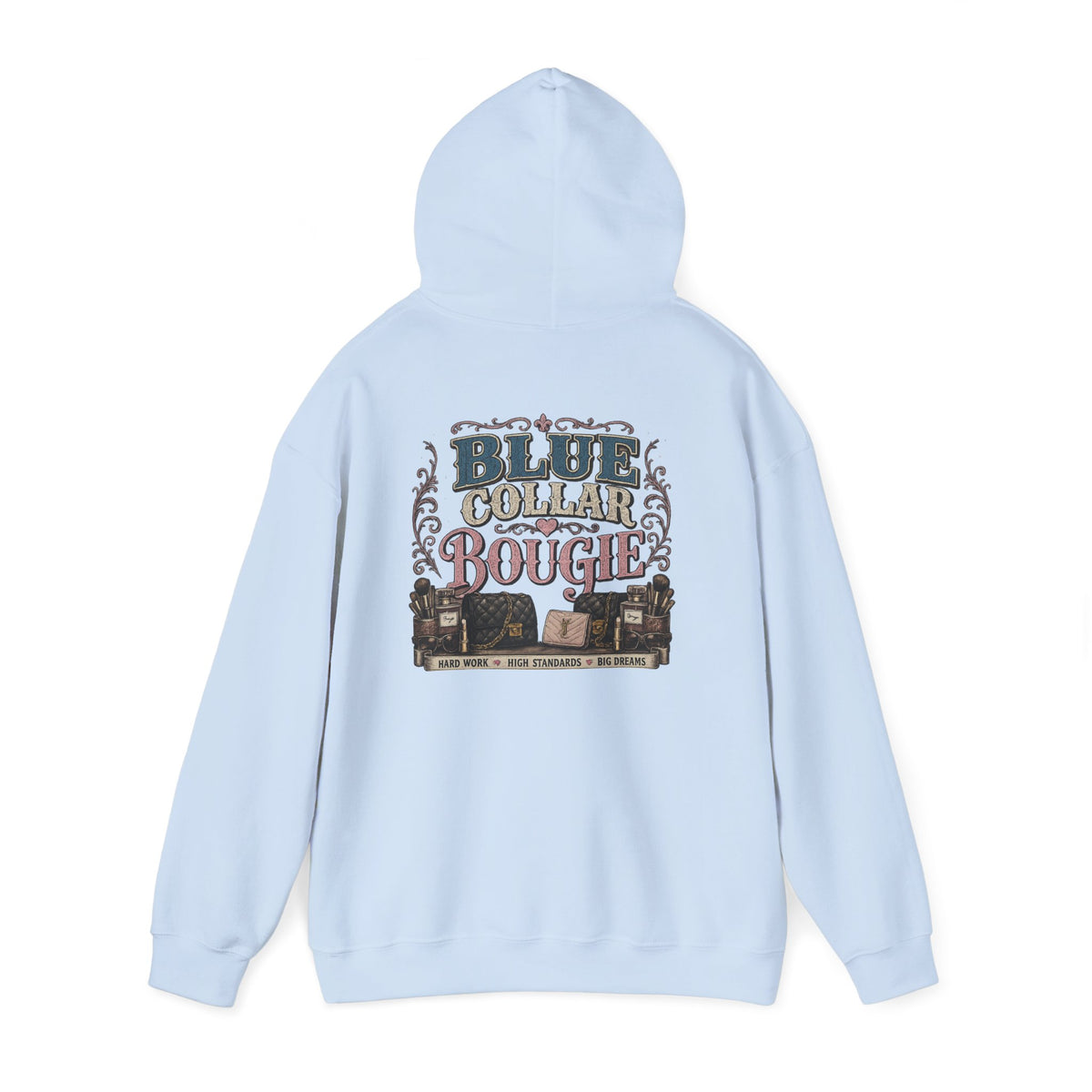 Blue Collar Bougie Hoodie — Rustic Workwear Graphic Pullover