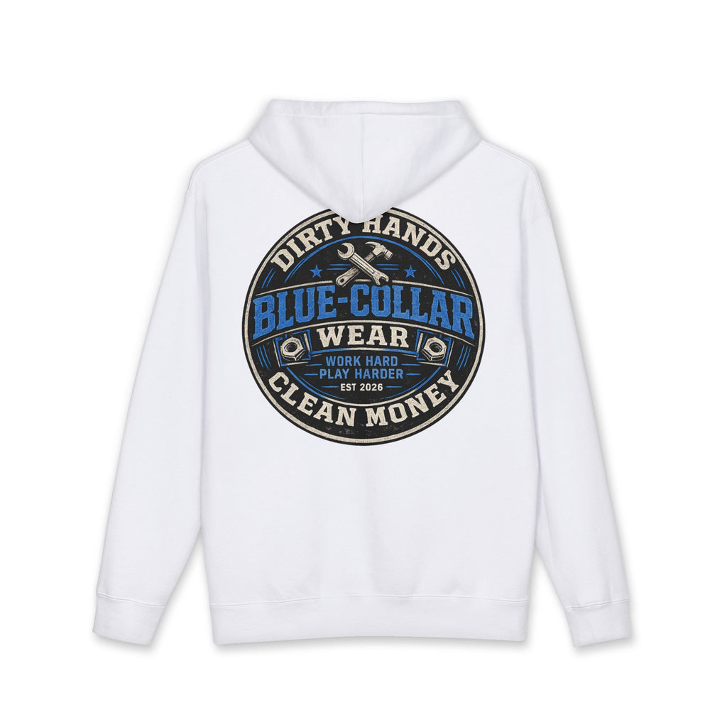 Blue-Collar Workwear Hoodie — "Dirty Hands, Clean Money" Chest & Back Graphic