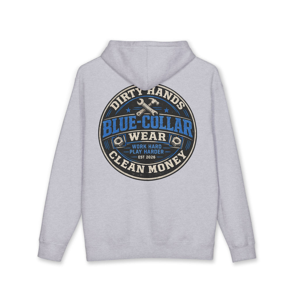 Blue-Collar Workwear Hoodie — "Dirty Hands, Clean Money" Chest & Back Graphic