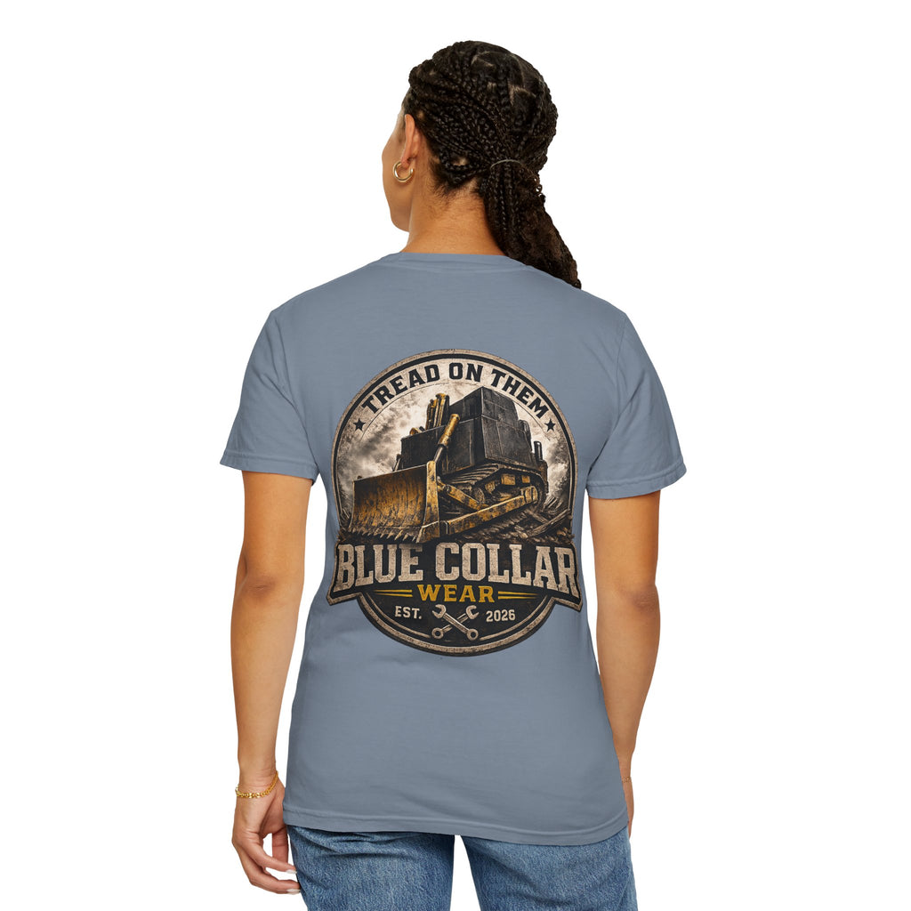 Blue Collar T-Shirt — "Tread On Them" Bulldozer Workwear Tee