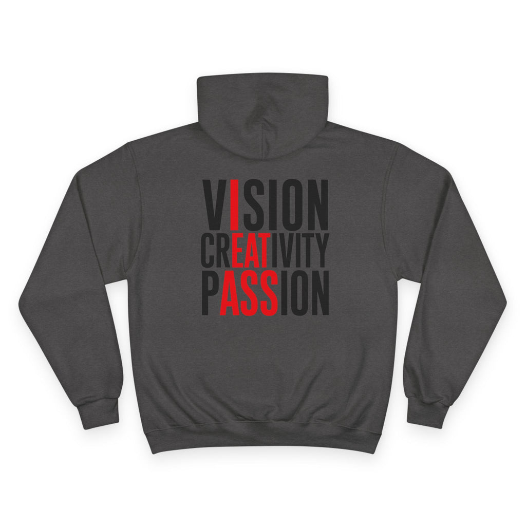 Vision Creativity Passion Hoodie — Inspirational Graphic Champion Hooded Sweatshirt