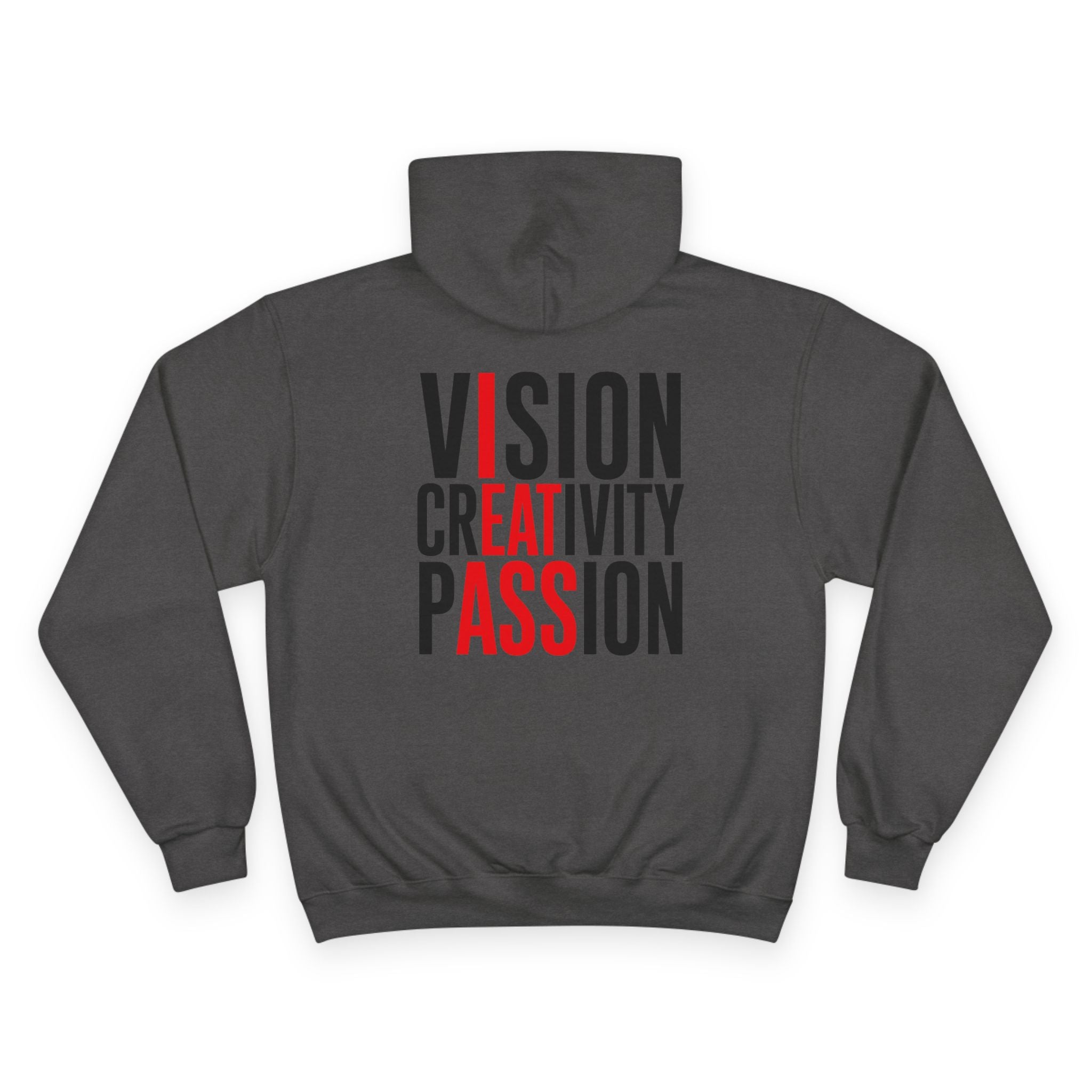 Vision Creativity Passion Hoodie — Inspirational Graphic Champion Hooded Sweatshirt