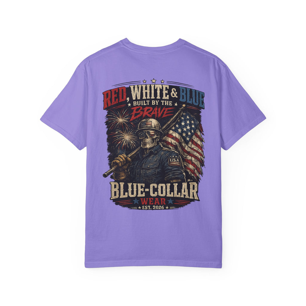 Blue-Collar Wear Patriotic T-Shirt — “Red, White & Blue Built by the Brave”