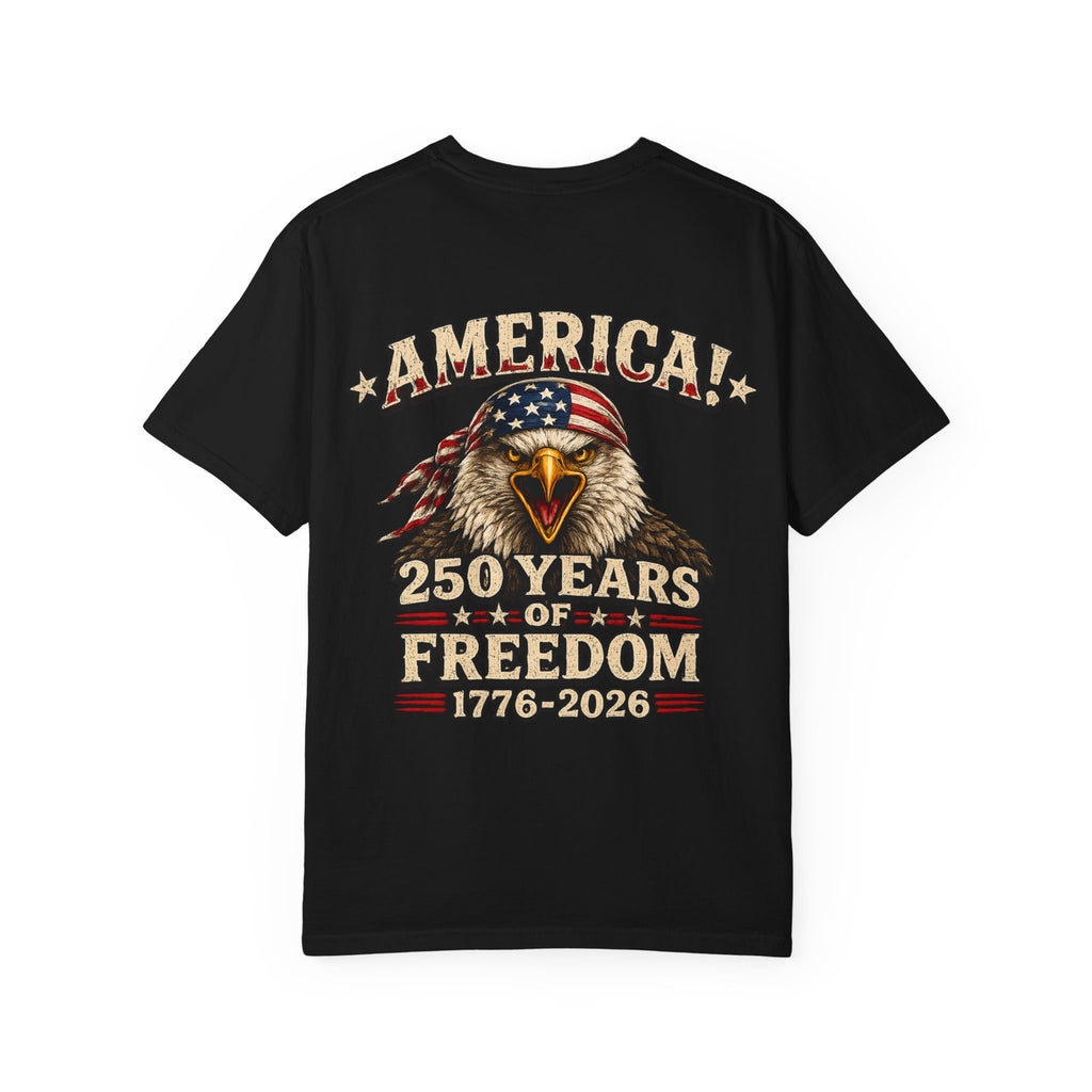 250 Years of Freedom Eagle T-Shirt — America 1776–2026 Patriotic Tee