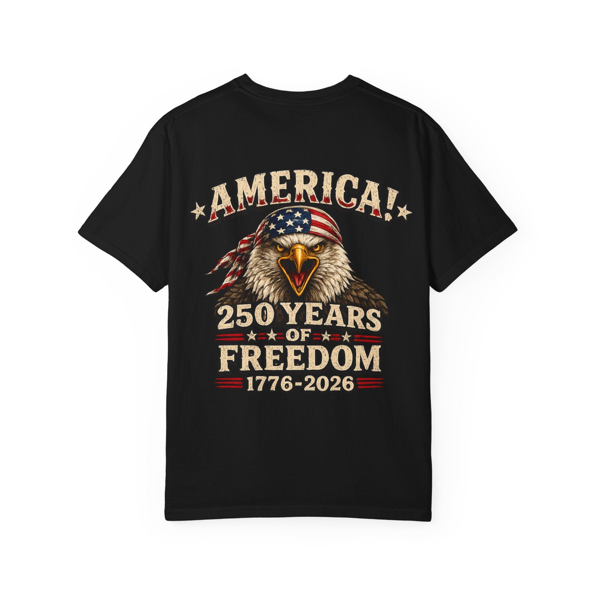 250 Years of Freedom Eagle T-Shirt — America 1776–2026 Patriotic Tee
