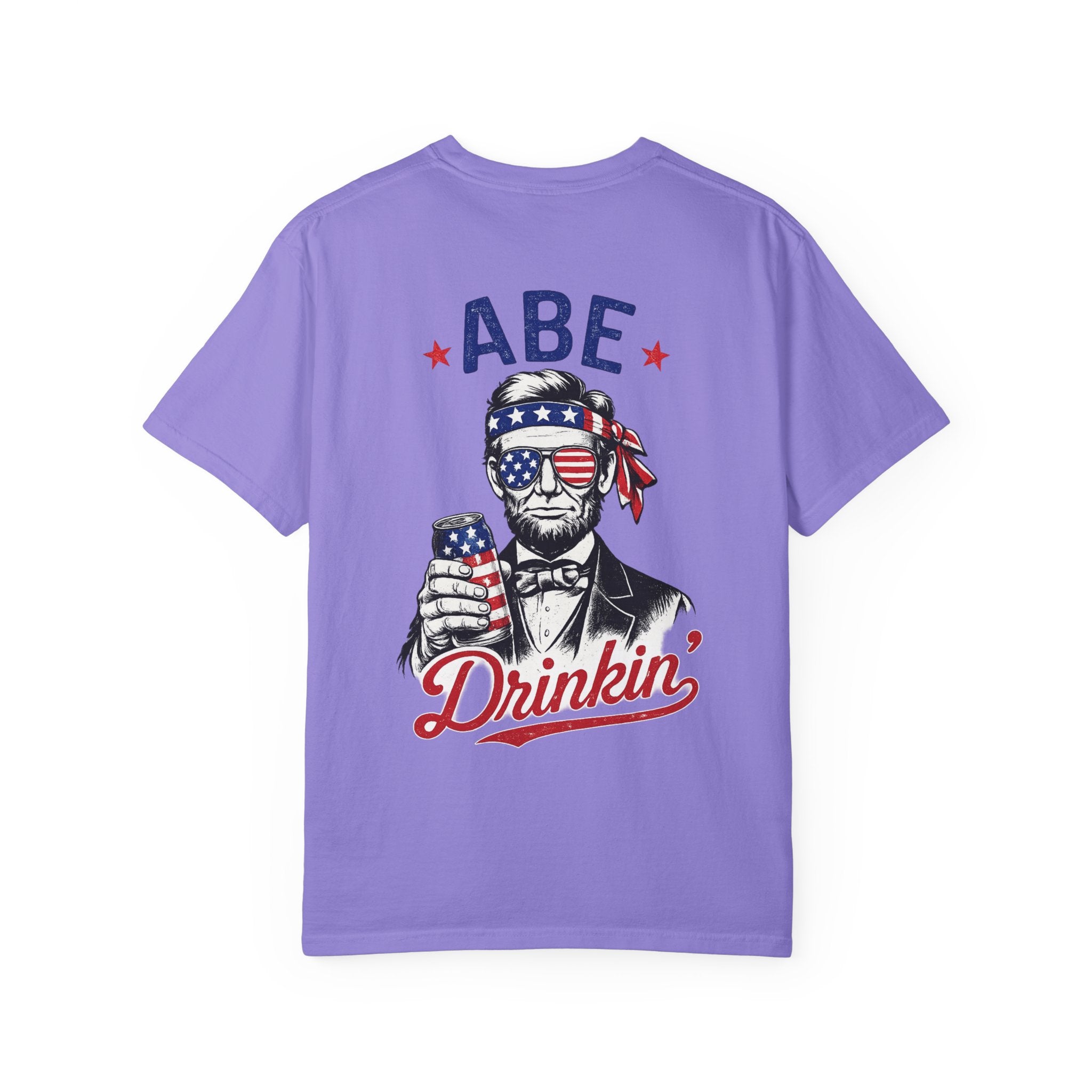 Abe Drinkin' T-Shirt — Patriotic Lincoln Fourth of July Tee