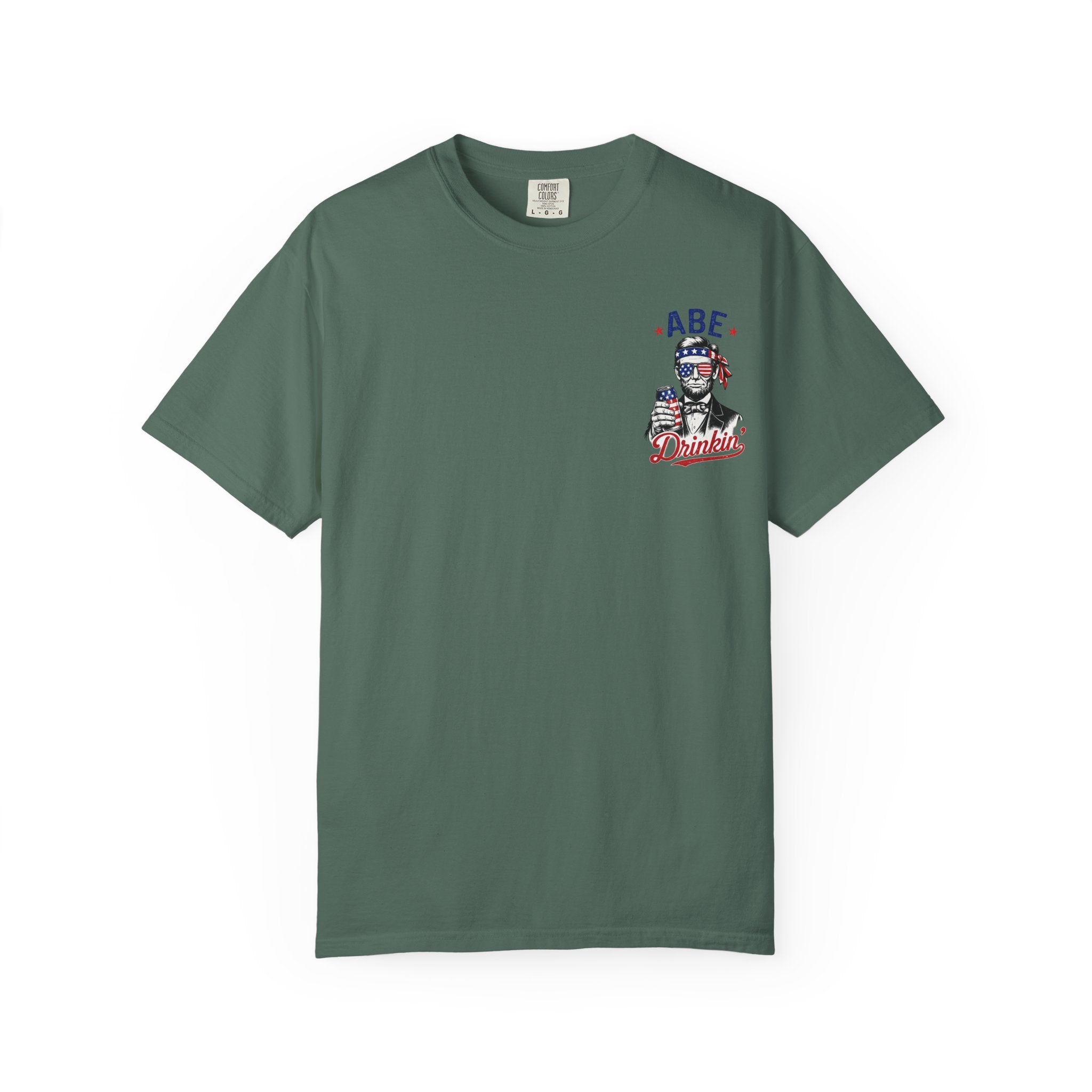 Abe Drinkin' T-Shirt — Patriotic Lincoln Fourth of July Tee