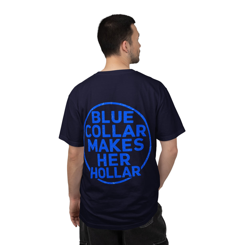 Blue Collar Makes Her Hollar T-Shirt