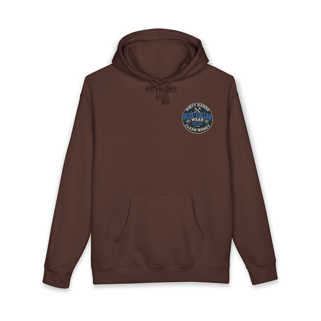 Blue-Collar Workwear Hoodie — "Dirty Hands, Clean Money" Chest & Back Graphic