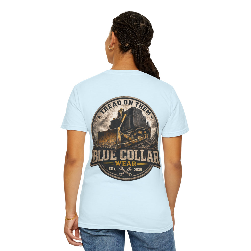 Blue Collar T-Shirt — "Tread On Them" Bulldozer Workwear Tee