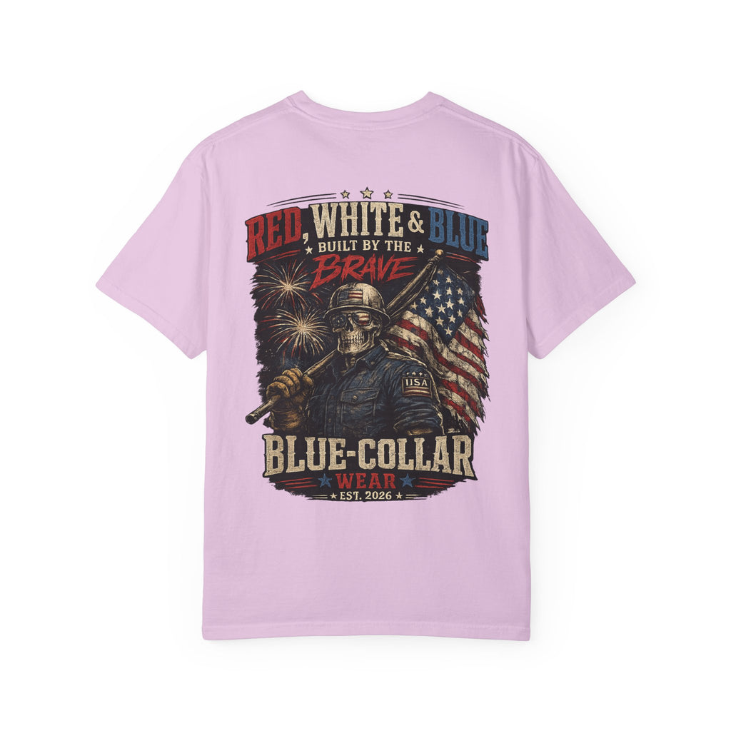 Blue-Collar Wear Patriotic T-Shirt — “Red, White & Blue Built by the Brave”
