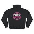 Fuck Cancer Hoodie — Pink Ribbon Awareness Champion Hoodie