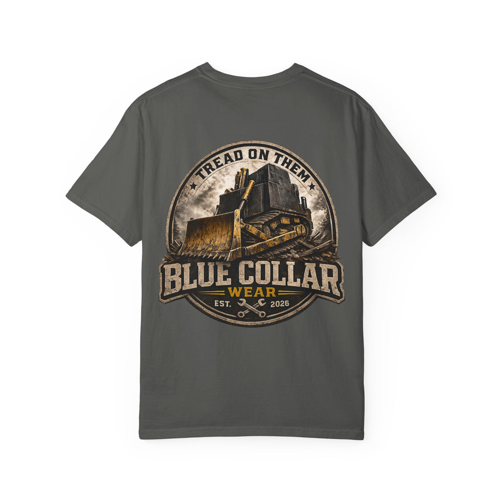Blue Collar T-Shirt — "Tread On Them" Bulldozer Workwear Tee