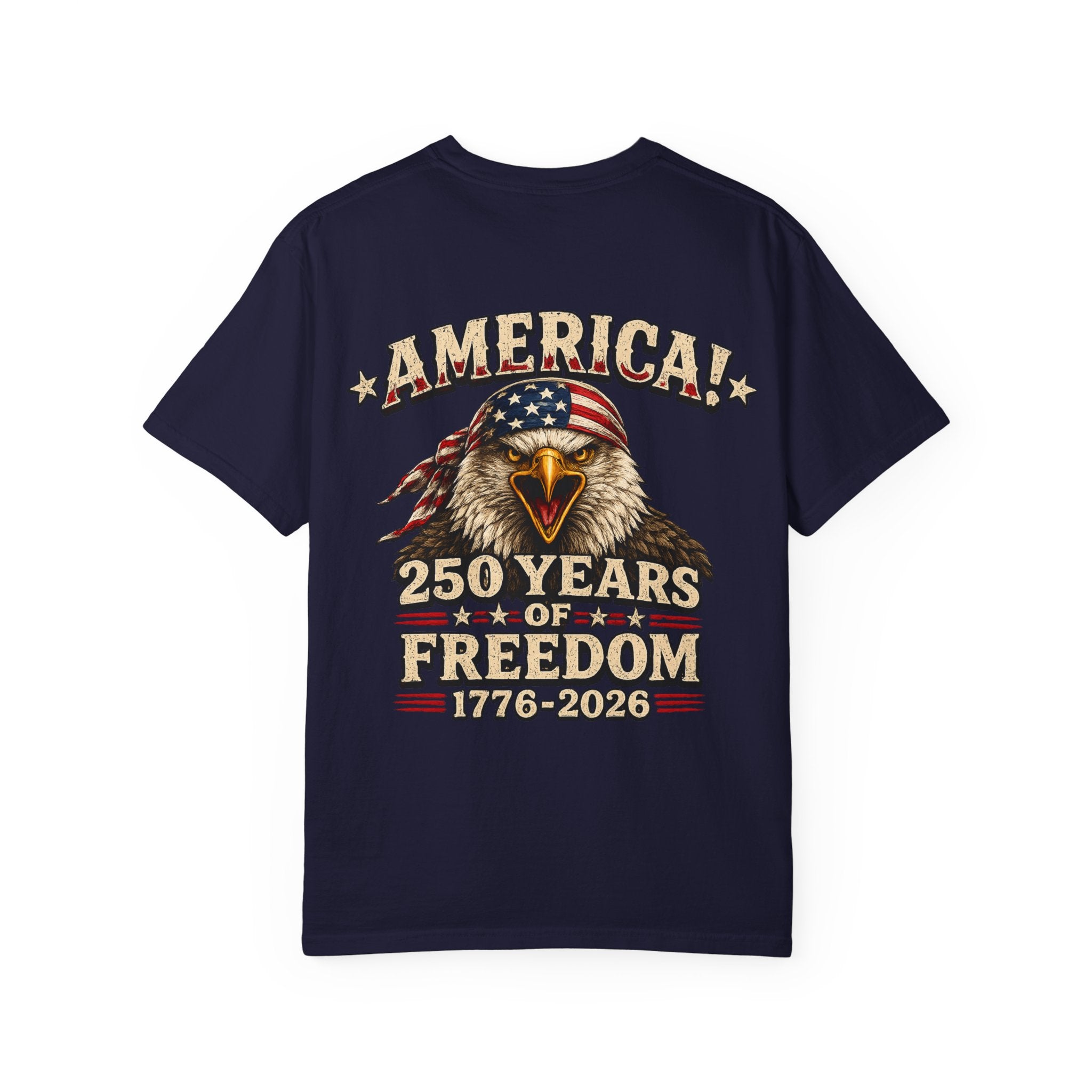250 Years of Freedom Eagle T-Shirt — America 1776–2026 Patriotic Tee