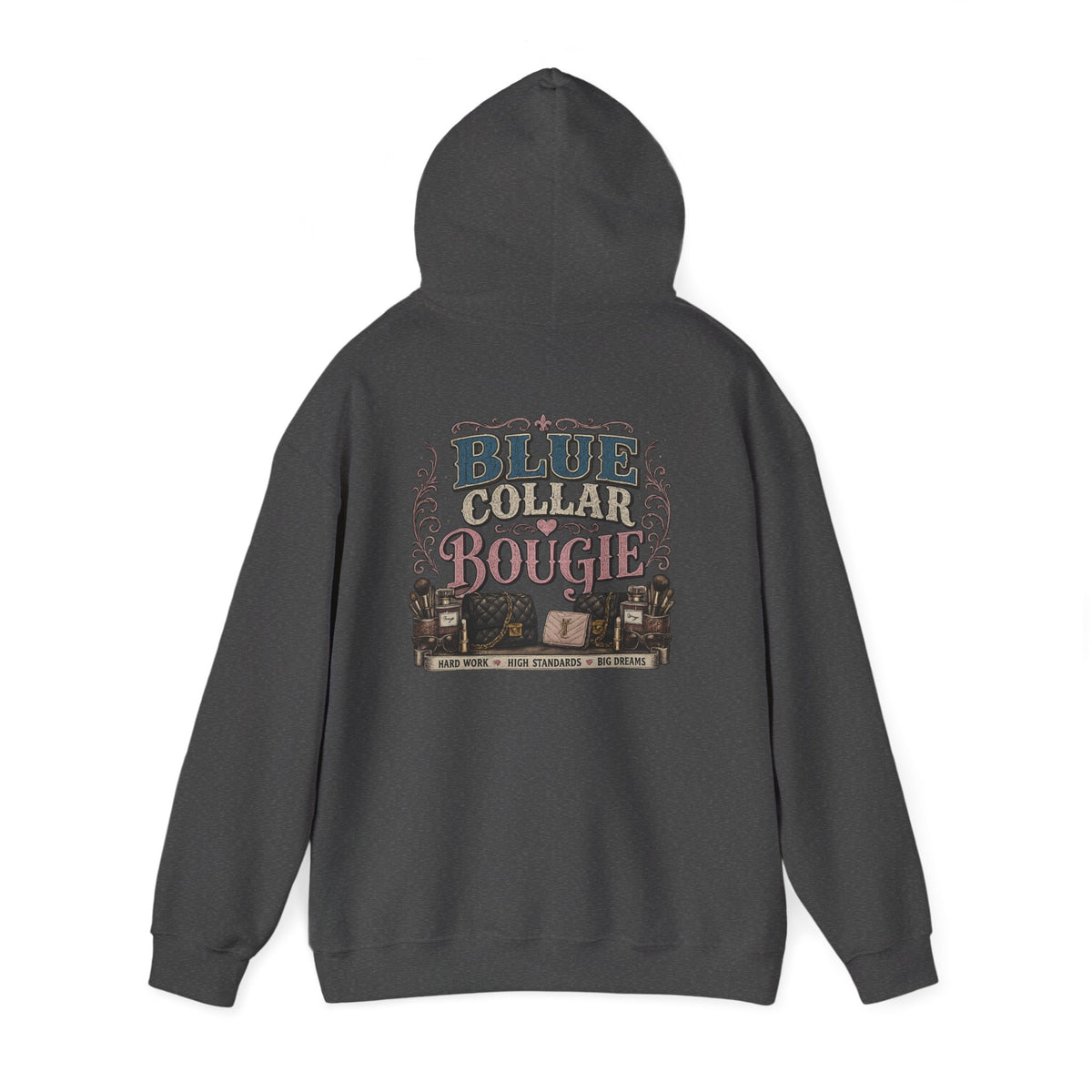 Blue Collar Bougie Hoodie — Rustic Workwear Graphic Pullover