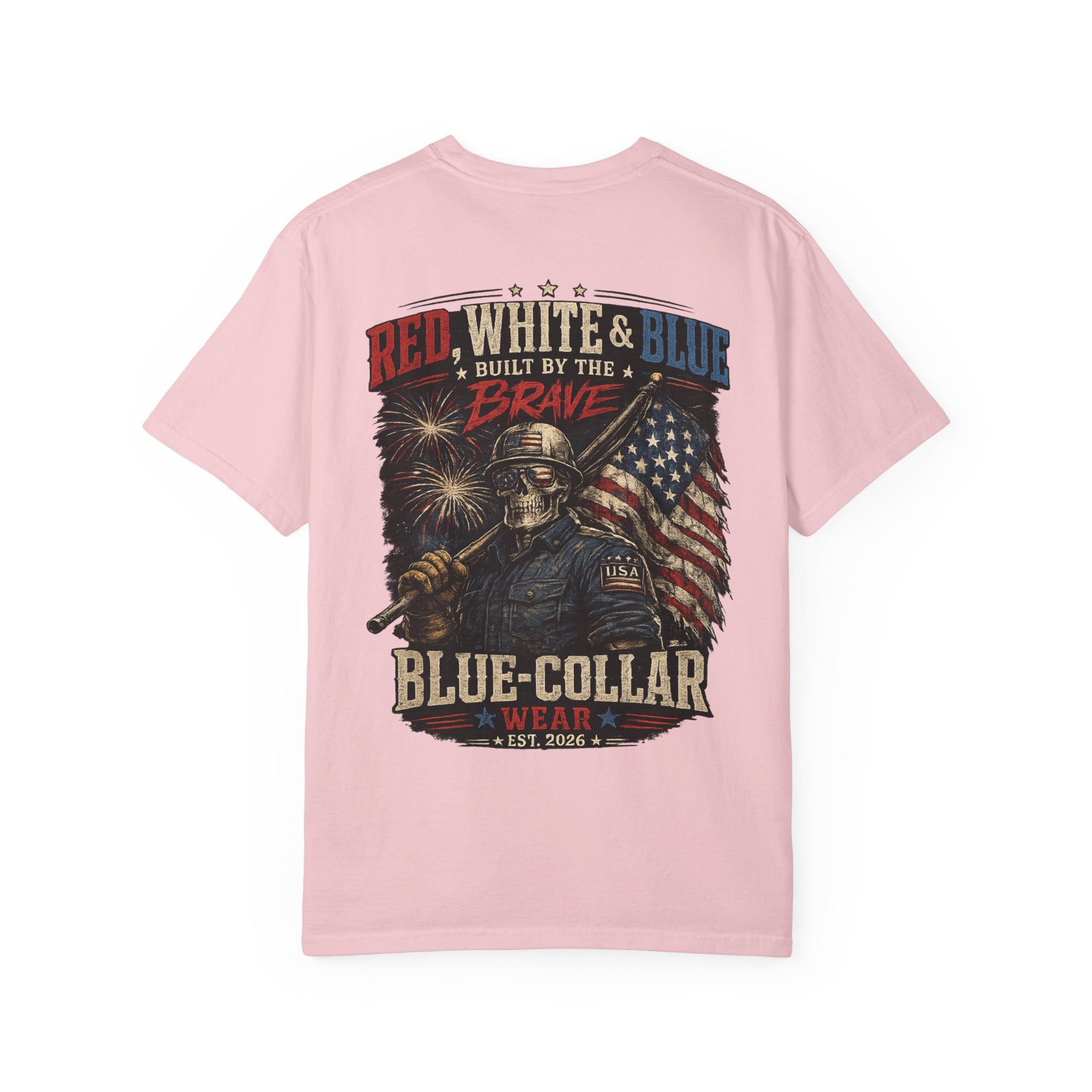 Blue-Collar Wear Patriotic T-Shirt — “Red, White & Blue Built by the Brave”
