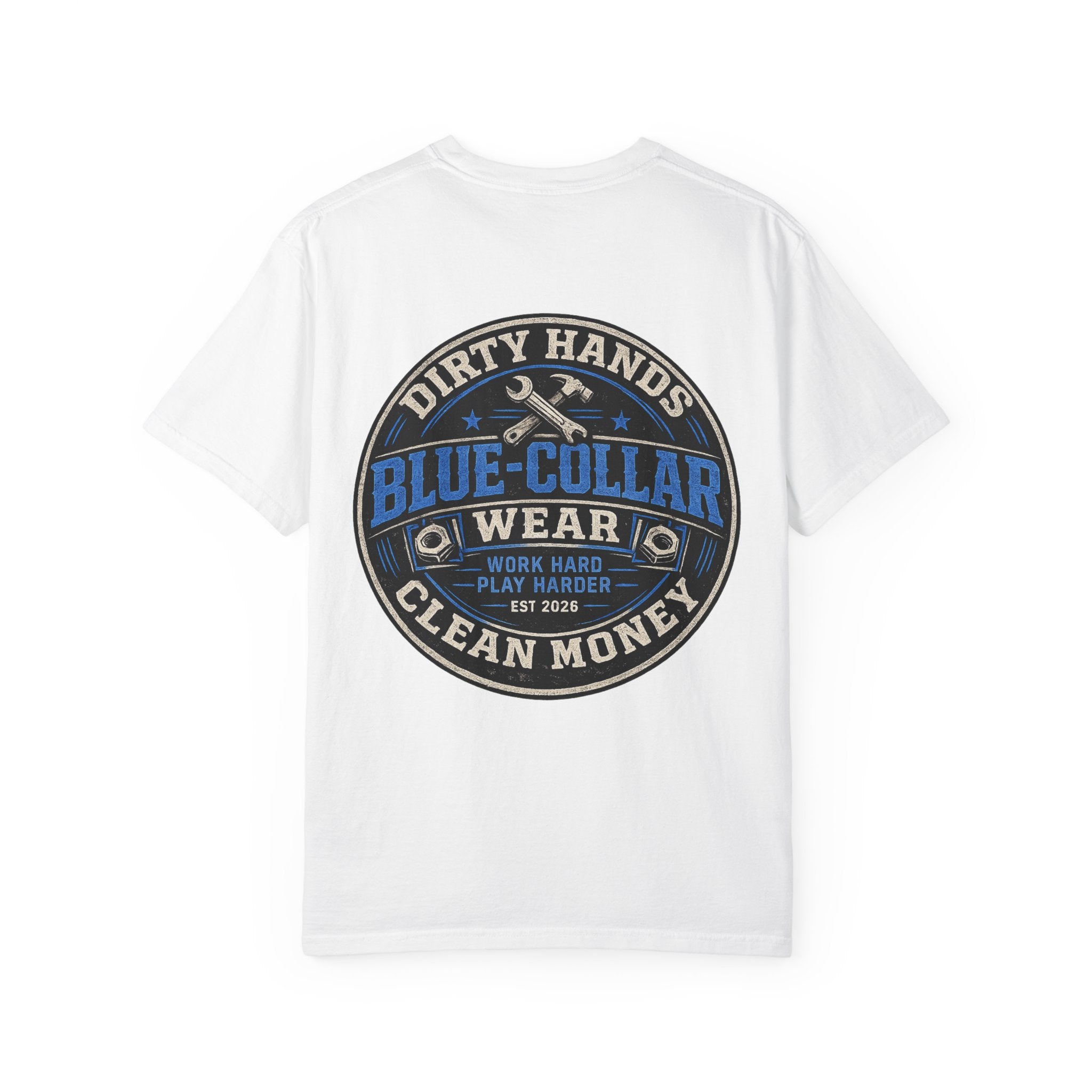 Blue-Collar T-Shirt — "Dirty Hands, Clean Money" Workwear Graphic Tee