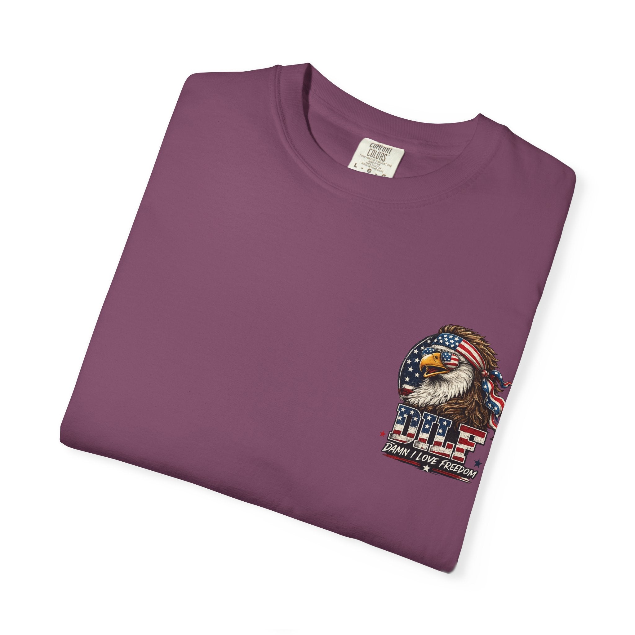 DILF Eagle T-Shirt — Patriotic "Damn I Love Freedom" Graphic Tee