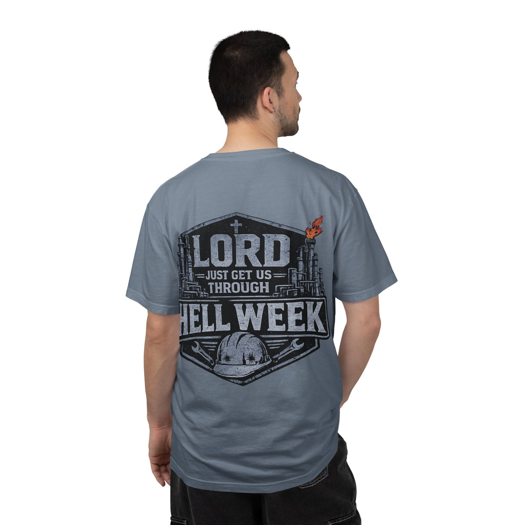 Blue-Collar Wear "Lord Just Get Us Through Hell Week" Work T-Shirt
