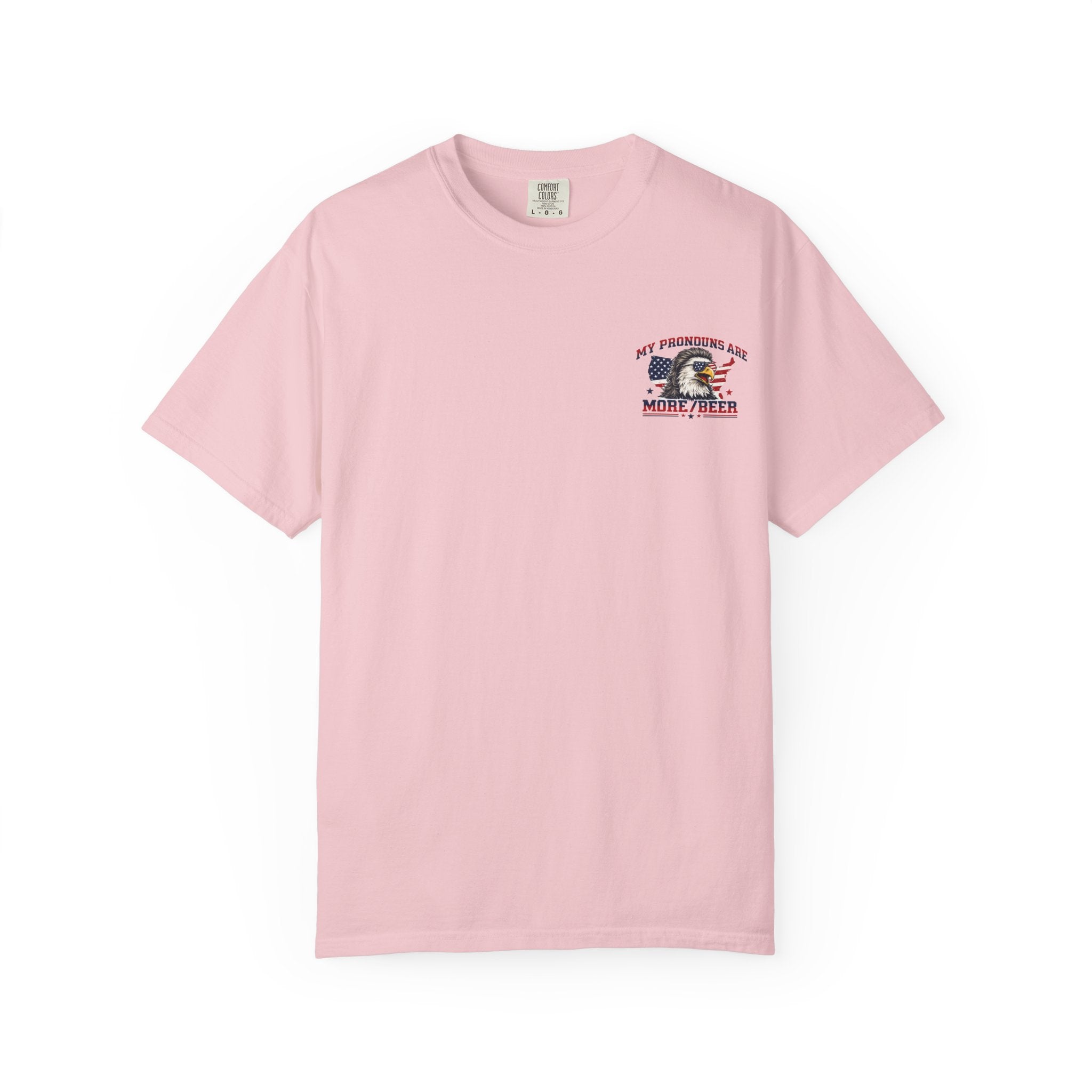 T-Shirt — "My Pronouns Are More/Beer" Patriotic Eagle Graphic