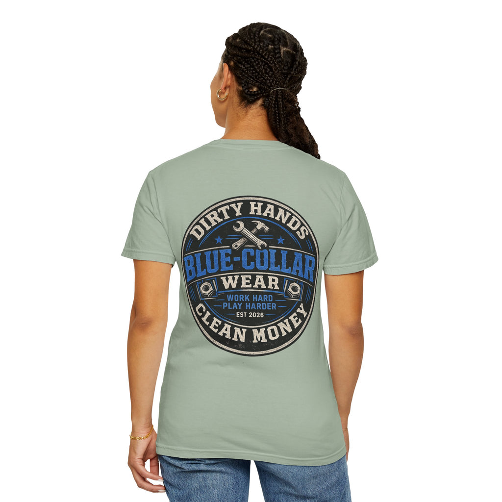 Blue-Collar T-Shirt — "Dirty Hands, Clean Money" Workwear Graphic Tee