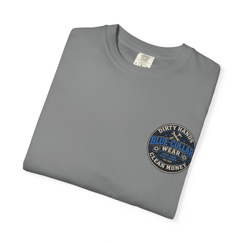 Blue-Collar T-Shirt — "Dirty Hands, Clean Money" Workwear Graphic Tee