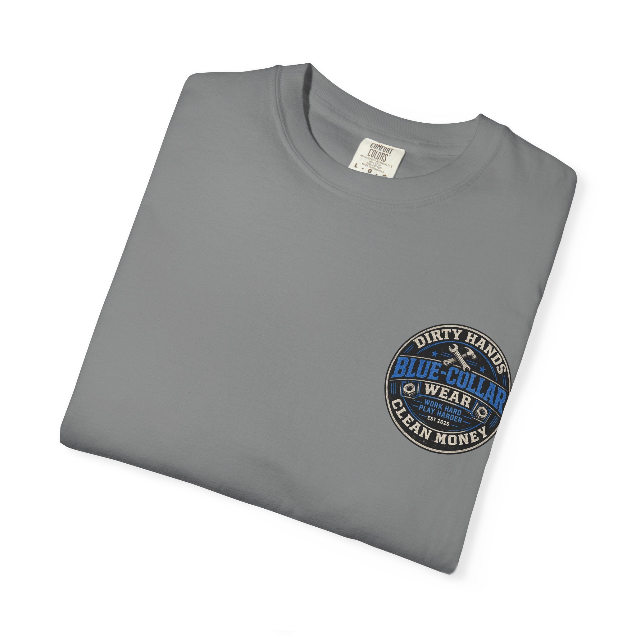 Blue-Collar T-Shirt — "Dirty Hands, Clean Money" Workwear Graphic Tee