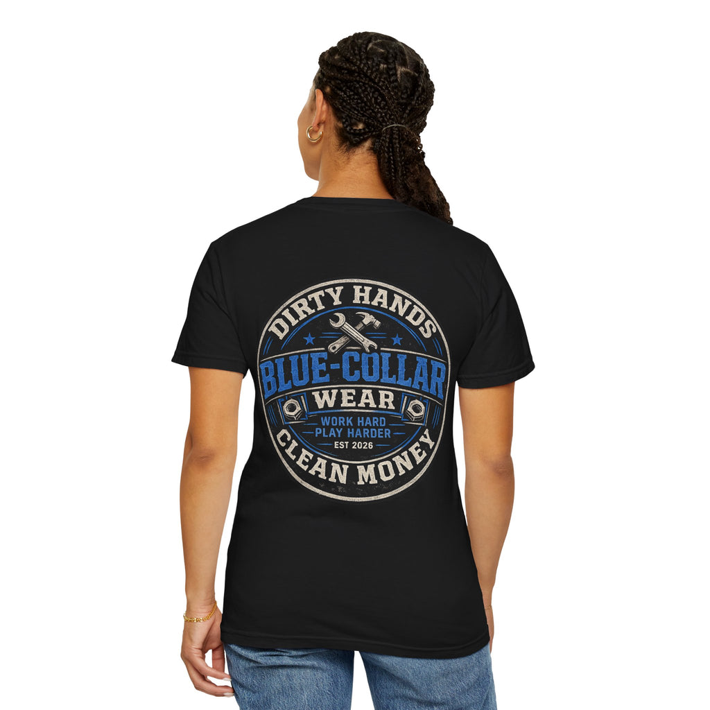 Blue-Collar T-Shirt — "Dirty Hands, Clean Money" Workwear Graphic Tee