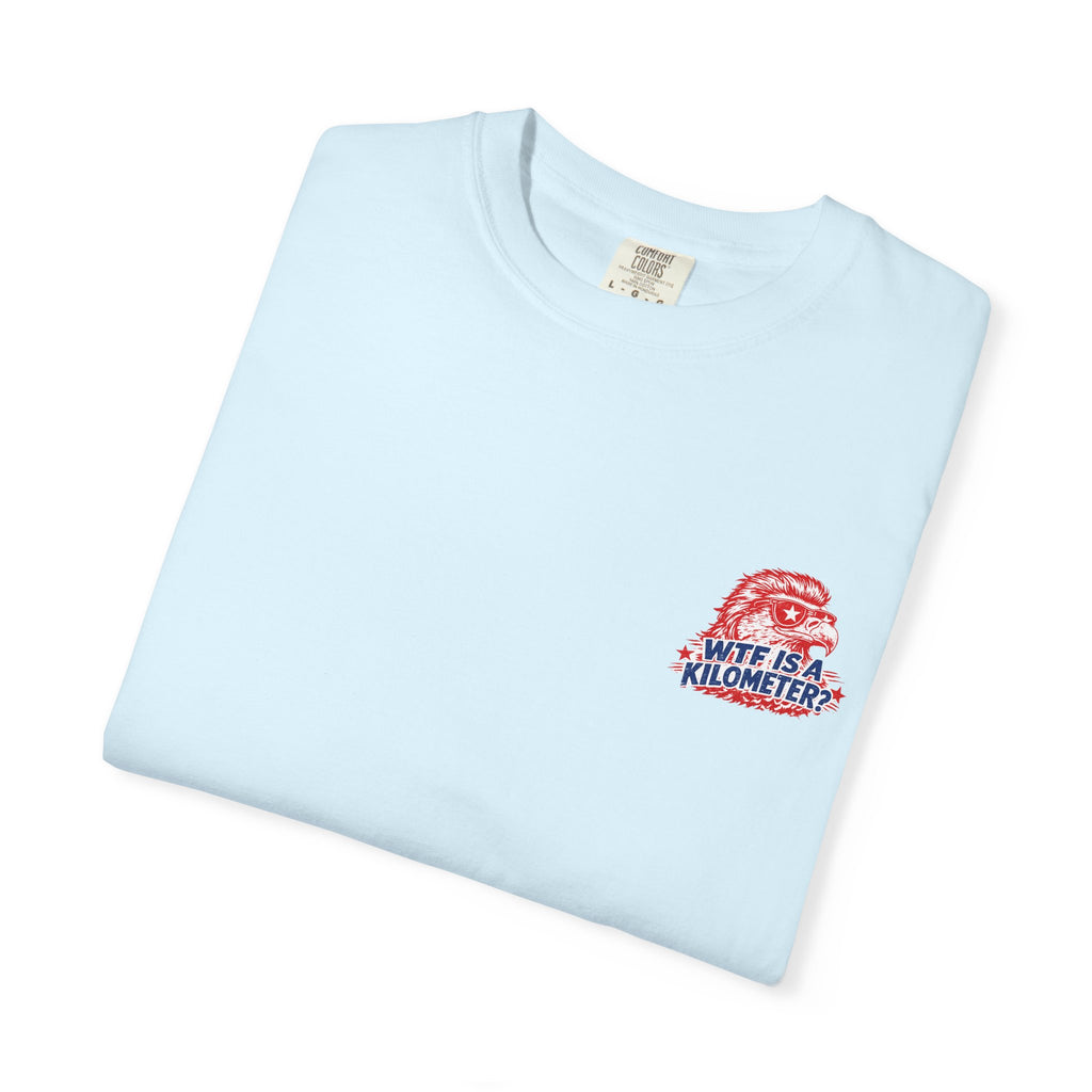 WTF Is a Kilometer? Graphic T‑Shirt — Retro Eagle Patriotic Travel Humor