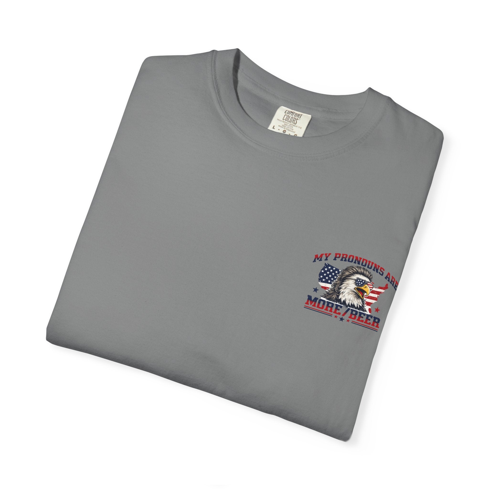 T-Shirt — "My Pronouns Are More/Beer" Patriotic Eagle Graphic