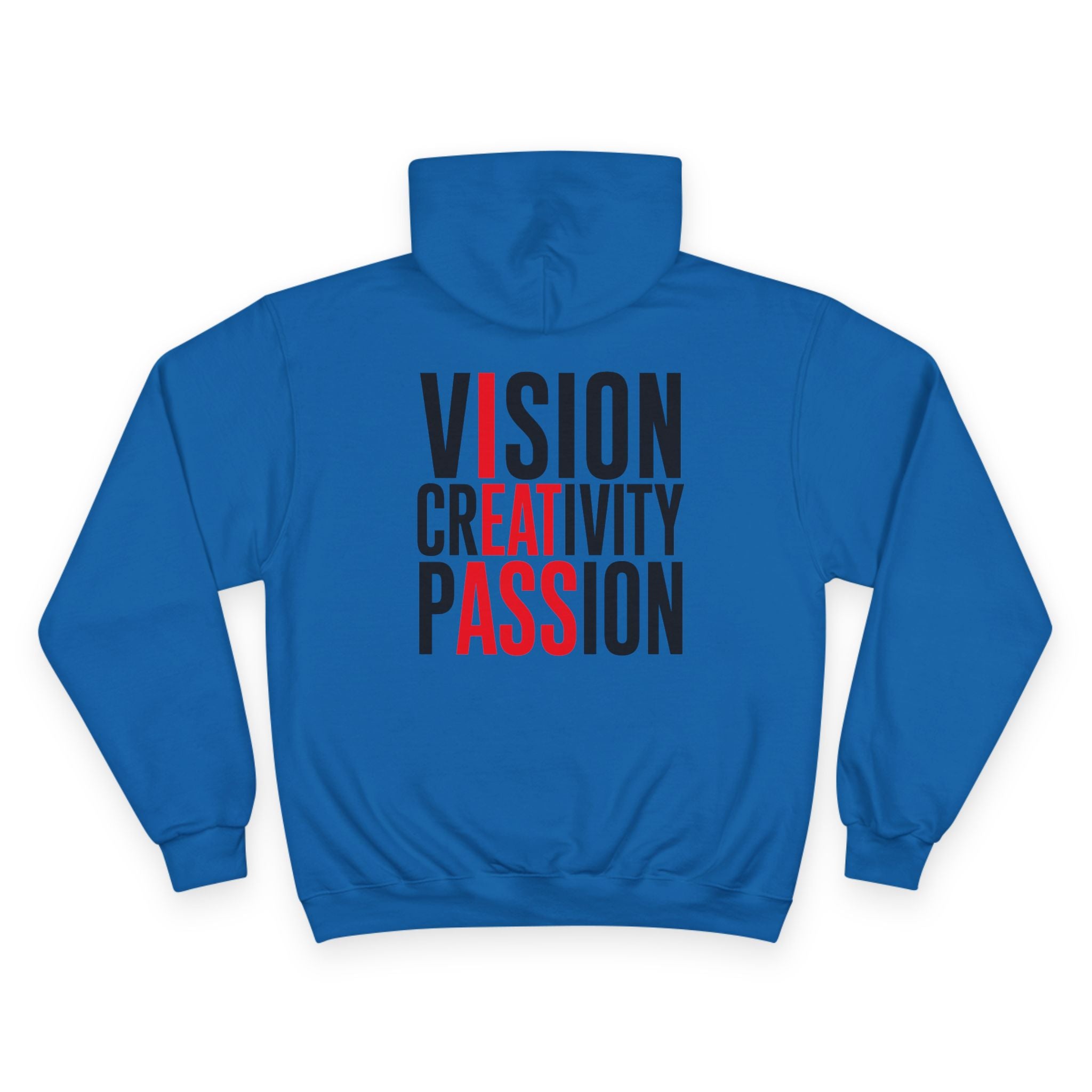 Vision Creativity Passion Hoodie — Inspirational Graphic Champion Hooded Sweatshirt