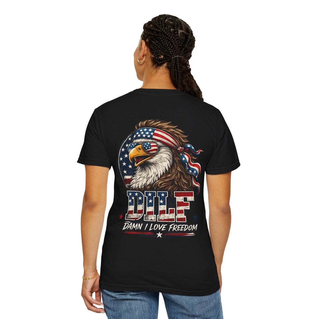 DILF Eagle T-Shirt — Patriotic "Damn I Love Freedom" Graphic Tee