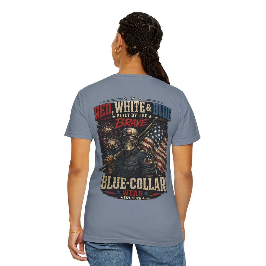Blue-Collar Wear Patriotic T-Shirt — “Red, White & Blue Built by the Brave”