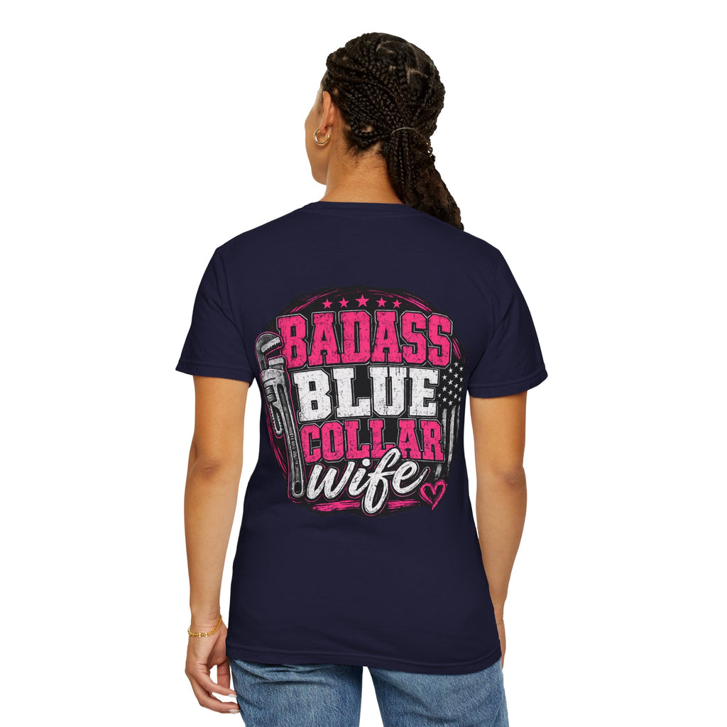 Blue Collar Wife T-Shirt — "Badass Blue Collar Wife" Graphic Tee