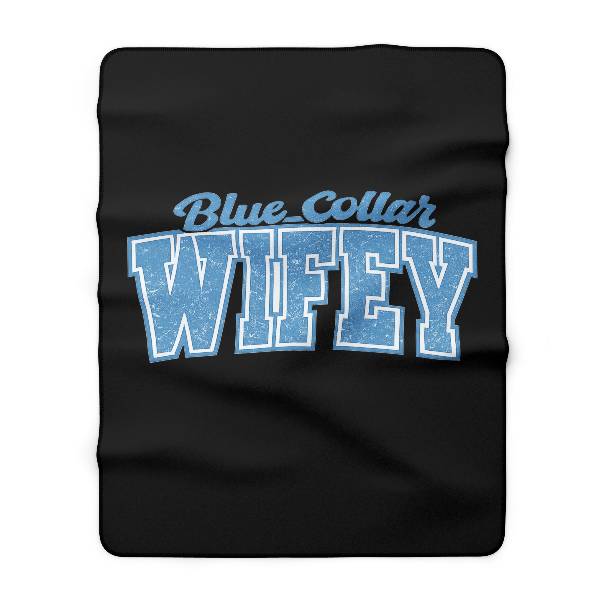 Blue Collar Wifey Sherpa Fleece Blanket — Cozy Gift for Wife, Mother’s Day & Anniversary