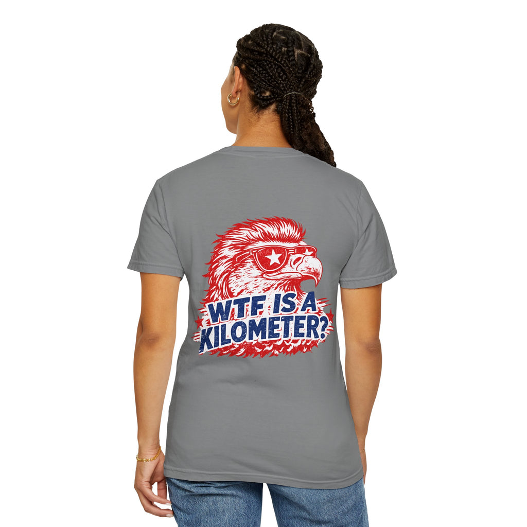 WTF Is a Kilometer? Graphic T‑Shirt — Retro Eagle Patriotic Travel Humor