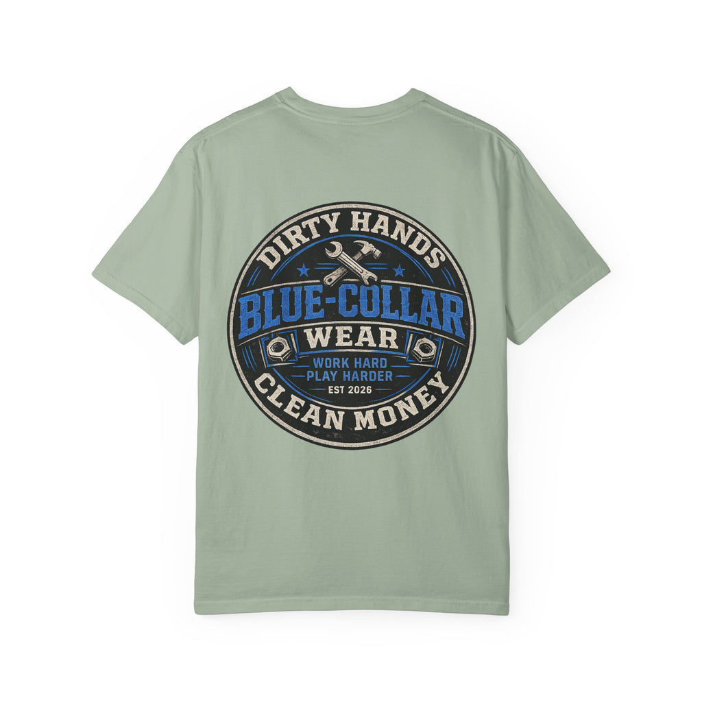 Blue-Collar T-Shirt — "Dirty Hands, Clean Money" Workwear Graphic Tee